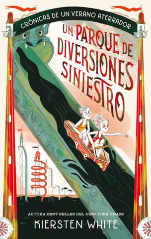 UN PARQUE DE DIVERSIONES SINIESTRO | Kiersten White