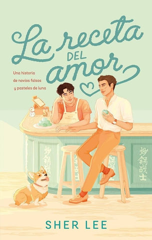 LA RECETA DEL AMOR | SHER LEE