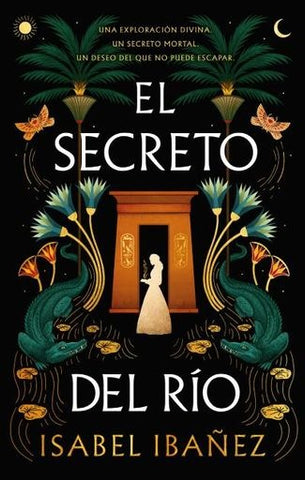 EL SECRETO DEL RIO | ISABEL IBAÑEZ