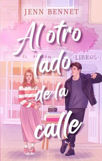 AL OTRO LADO DE LA CALLE.. | JENN BENNETT