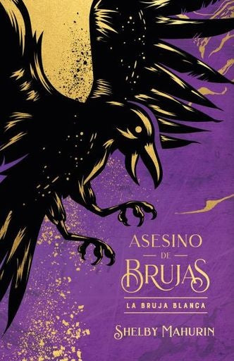 ASESINO DE BRUJAS LA BRUJA BLANCA.. | SHELBY  MAHURIN