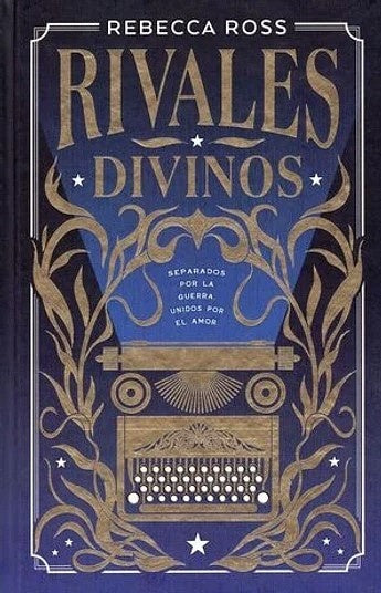 RIVALES DIVINOS.. | REBECCA ROSS