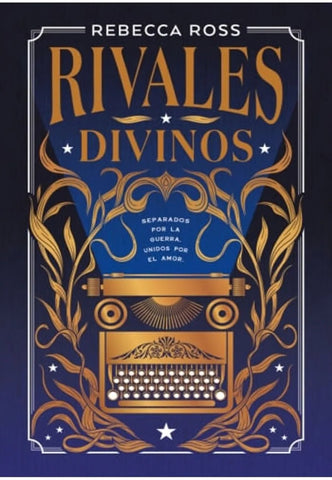 RIVALES DIVINOS.. | REBECCA ROSS