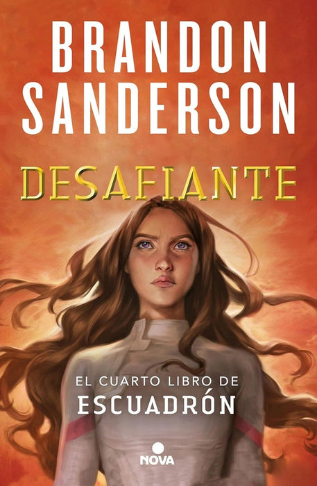 DESAFIANTE (ESCUADRÓN 4).. | BRANDON SANDERSON