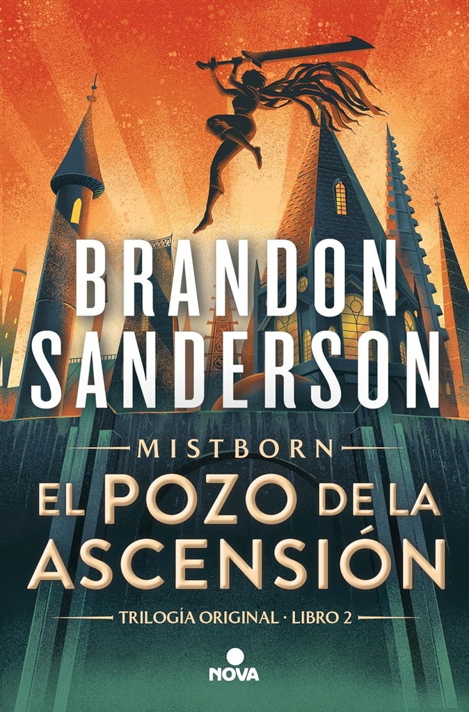EL POZO DE LA ASCENSIÓN.. | BRANDON SANDERSON