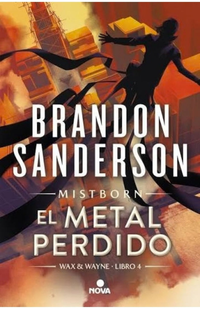 EL METAL PERDIDO (WAX & WAYNE 4) | BRANDON SANDERSON