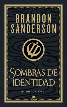 SOMBRAS DE IDENTIDAD (ED. ILUSTRADA) (WAX & WAYNE: EDICIÓN ILUSTRADA 2).. | BRANDON SANDERSON
