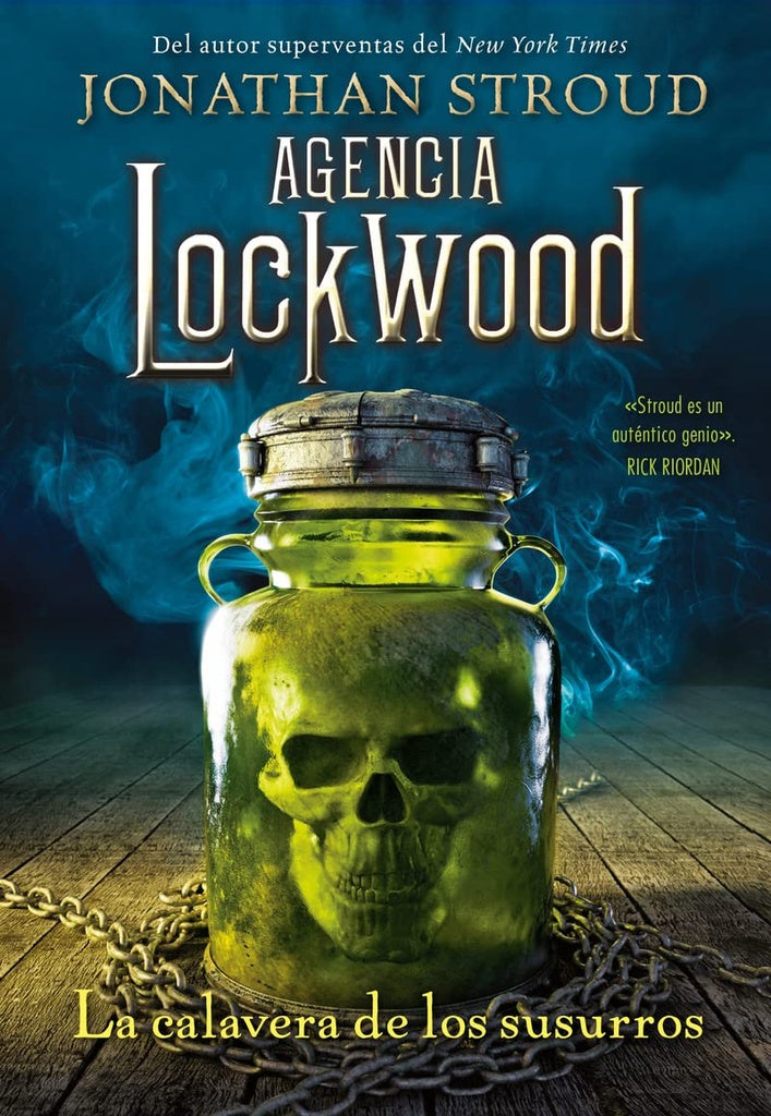 AGENCIA LOCKWOOD: LA CALAVERA DE LOS SUSURROS.. | JONATHAN  STROUD
