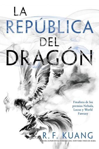 LA REPÚBLICA DEL DRAGÓN.. | R. F. KUANG