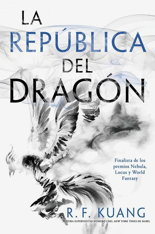 LA REPÚBLICA DEL DRAGÓN.. | R. F. KUANG