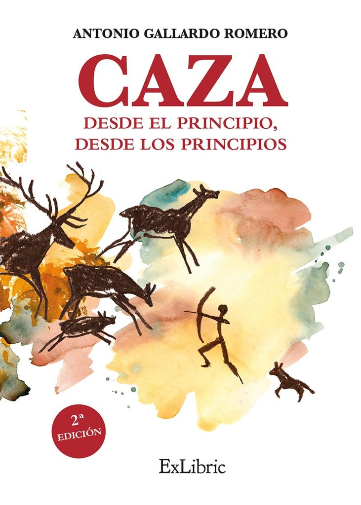 Caza. Desde el principio, desde los principios | Antonio Gallardo Romero
