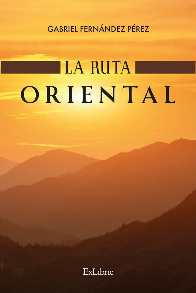 La ruta oriental | Gabriel Fernández Pérez