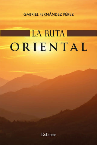 La ruta oriental | Gabriel Fernández Pérez