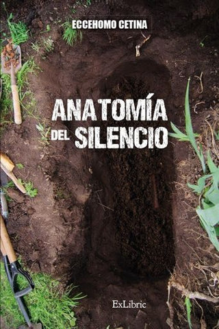 Anatomía del silencio | Eccehomo Cetina