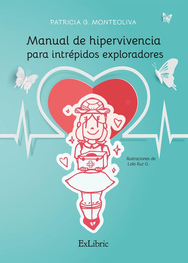Manual de hipervivencia para intrépidos exploradores | Patricia G. Monteoliva