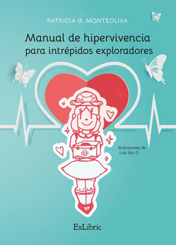 Manual de hipervivencia para intrépidos exploradores | Patricia G. Monteoliva