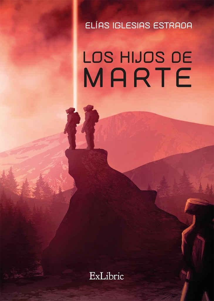Los hijos de Marte | Elías Iglesias Estrada