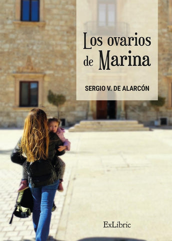 Los ovarios de Marina | Sergio V. de Alarcón