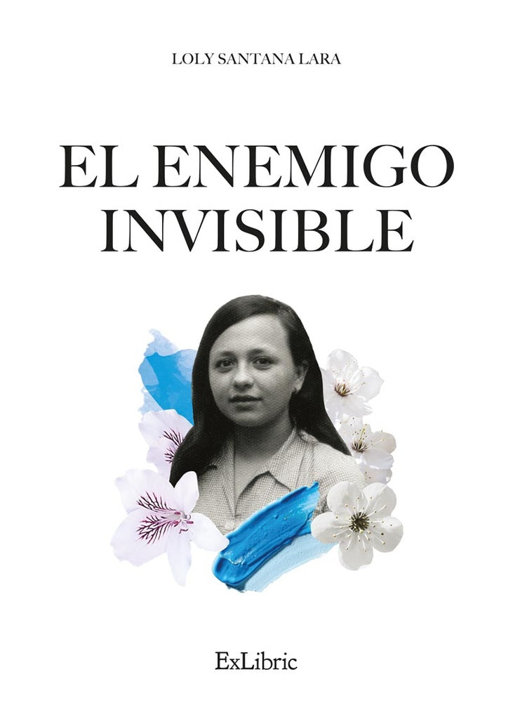 El enemigo invisible | Loly Santana Lara