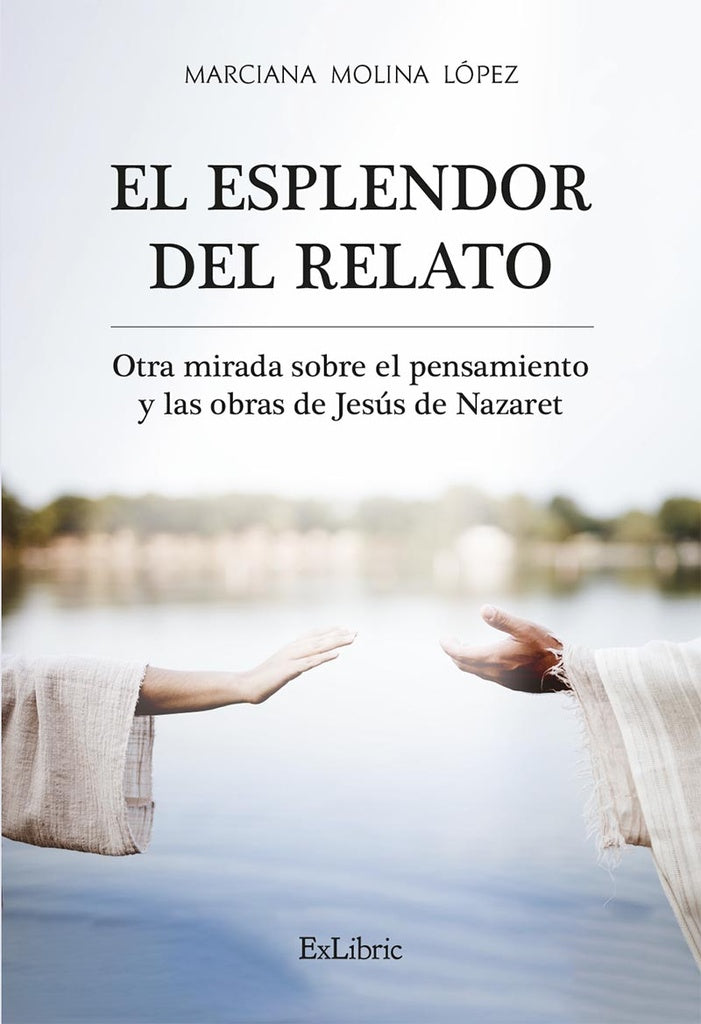 El esplendor del relato | Marciana Molina López