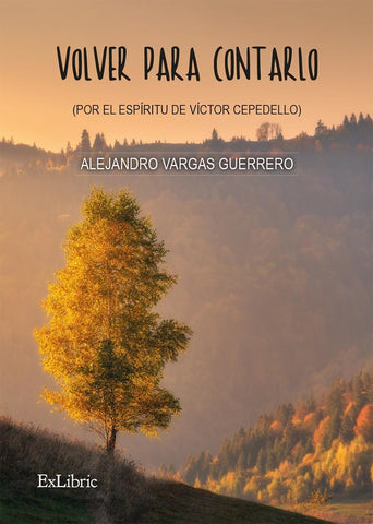 Volver para contarlo | Vargas, Vargas Guerrero
