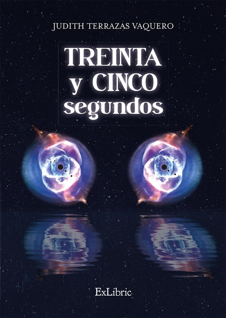 Treinta y cinco segundos | Judith Terrazas Vaquero