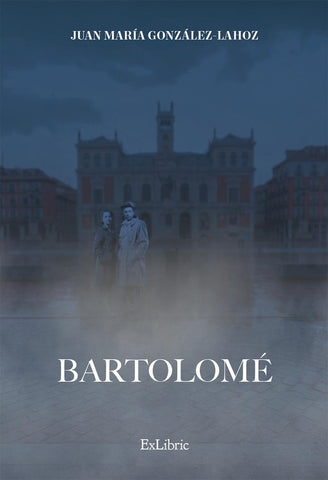 Bartolomé | Juan María González-Lahoz