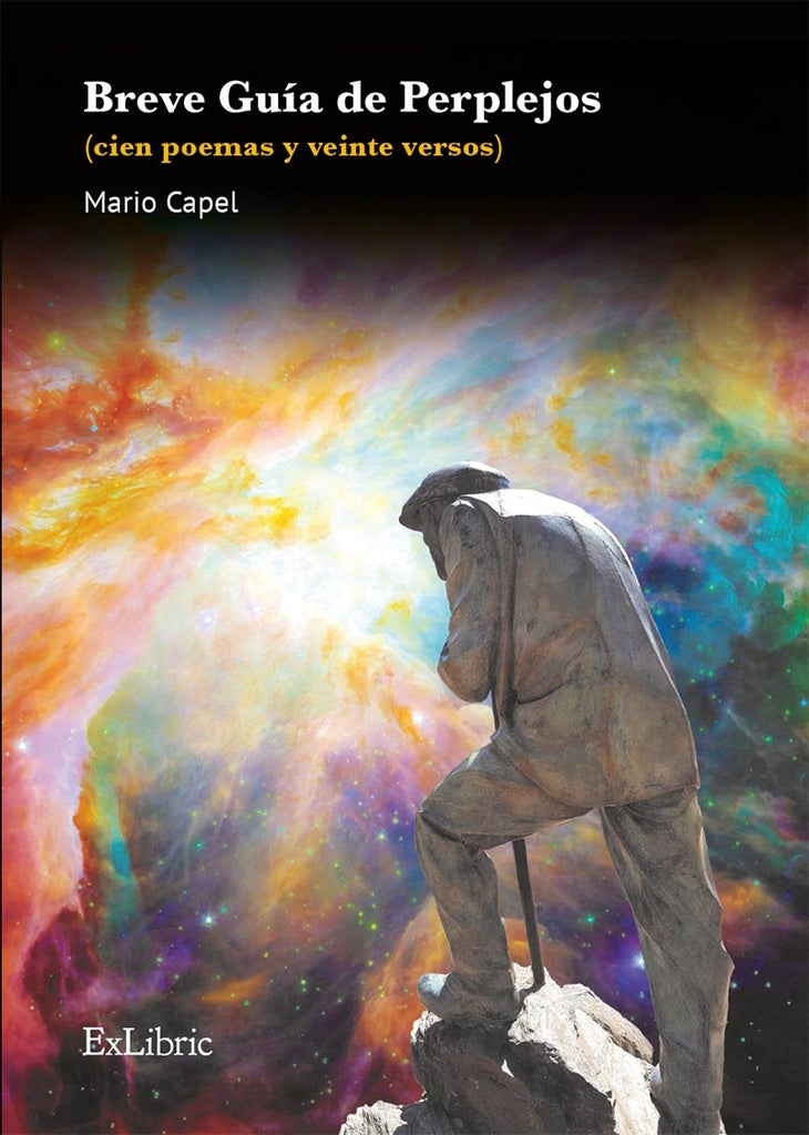 Breve Guía de Perplejos (cien poemas y veinte versos) | Mario Capel