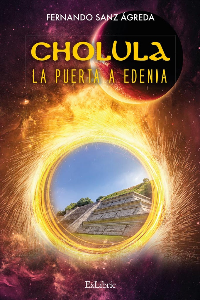 Cholula, la puerta a Edenia | Fernando Sanz Ágreda