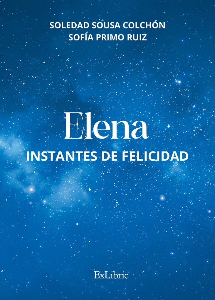 Elena: Instantes de felicidad | Primo Ruiz, Sousa Colchón