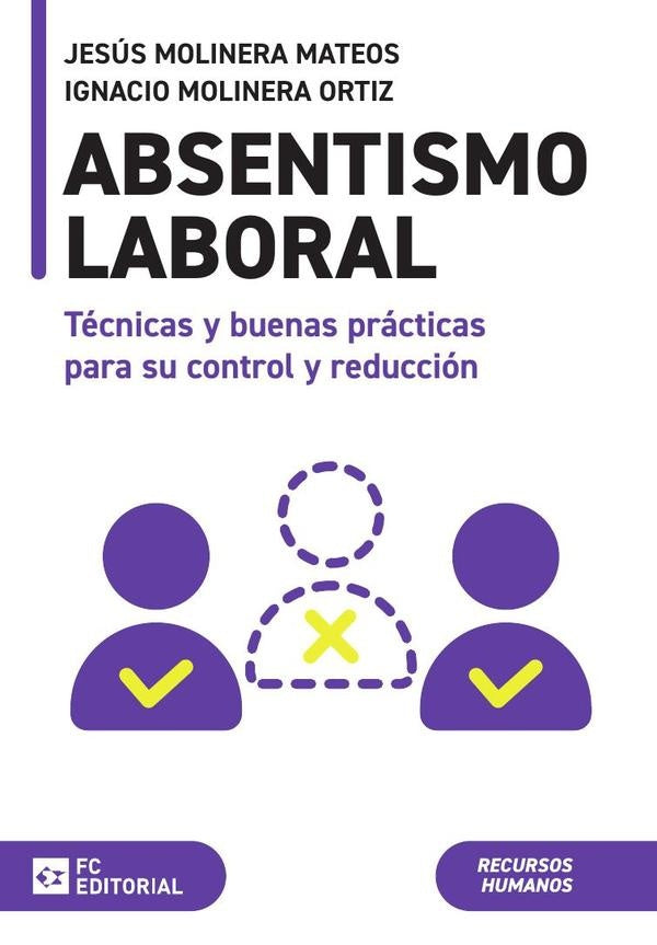 Absentismo laboral | Molinera Ortiz, Molinera Mateos