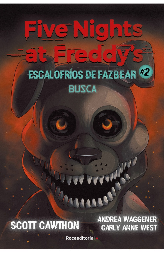 FIVE NIGHTS AT FREDDY'S  #2*.. | Scott Cawthon
