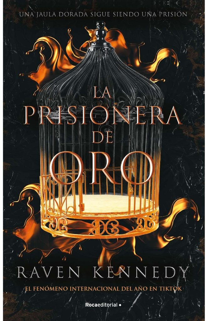 LA PRISIONERA DE ORO*.. | Raven Kennedy