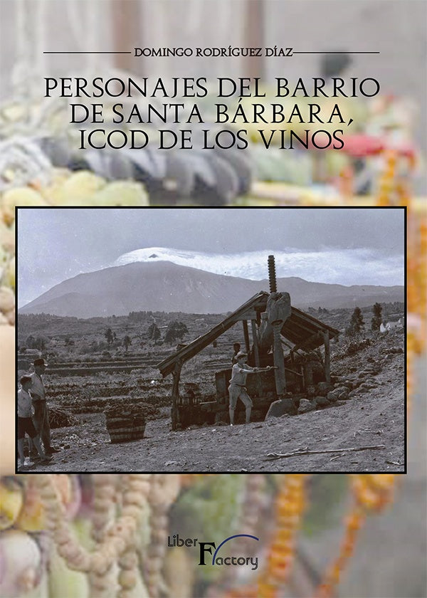 Personajes del barrio de Santa Bárbara, Icod de los Vinos | Domingo Rodríguez Díaz