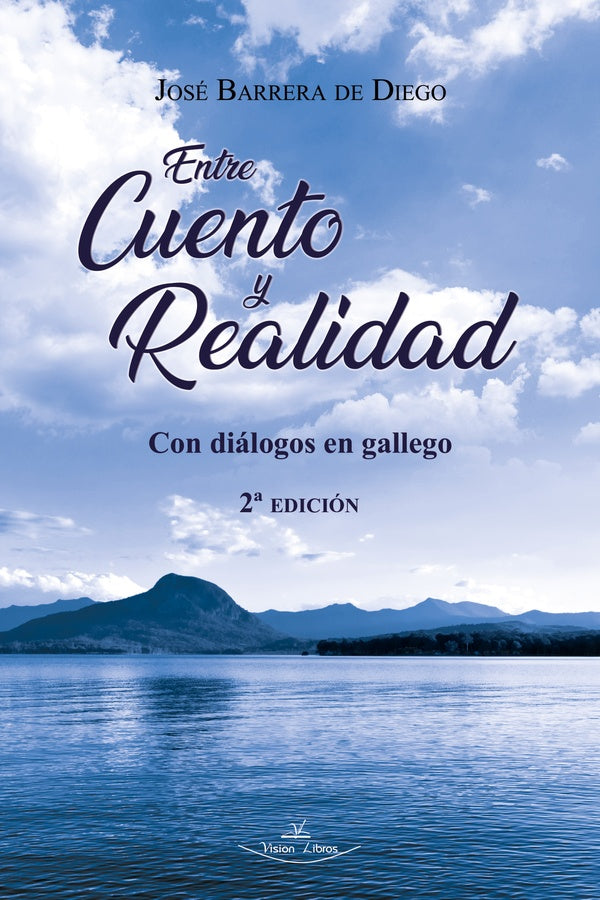 Entre cuento y realidad 2ª Edición | Barrera De Diego, Diego