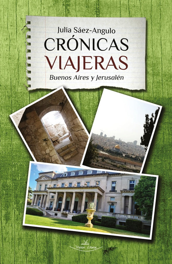 Crónicas viajeras | Julia Sáez-Angulo