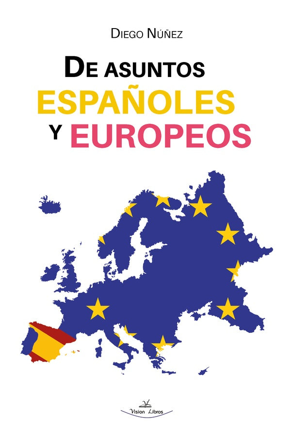 De asuntos españoles y europeos | Diego Núñez