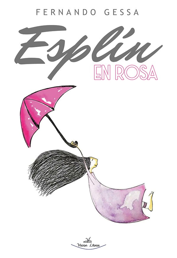 Esplín en rosa | Fernando Gessa