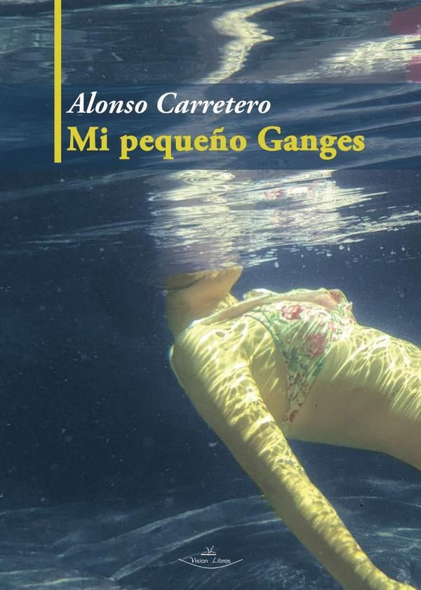 Mi pequeño Ganges | Carretero, Carretero Caballero