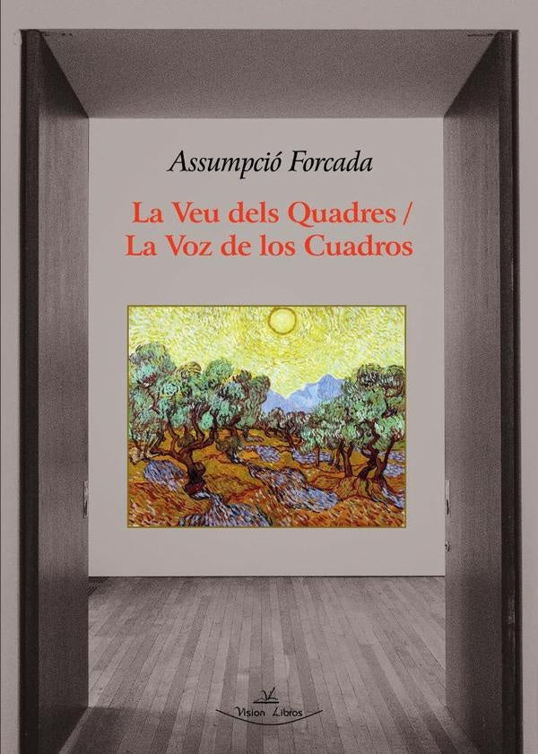 La Veu dels Quadres - La Voz de los Cuadros | Assumpció Forcada