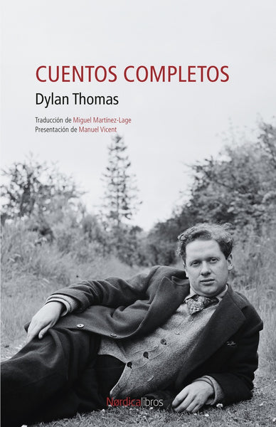 CUENTOS COMPLETOS | Dylan Thomas
