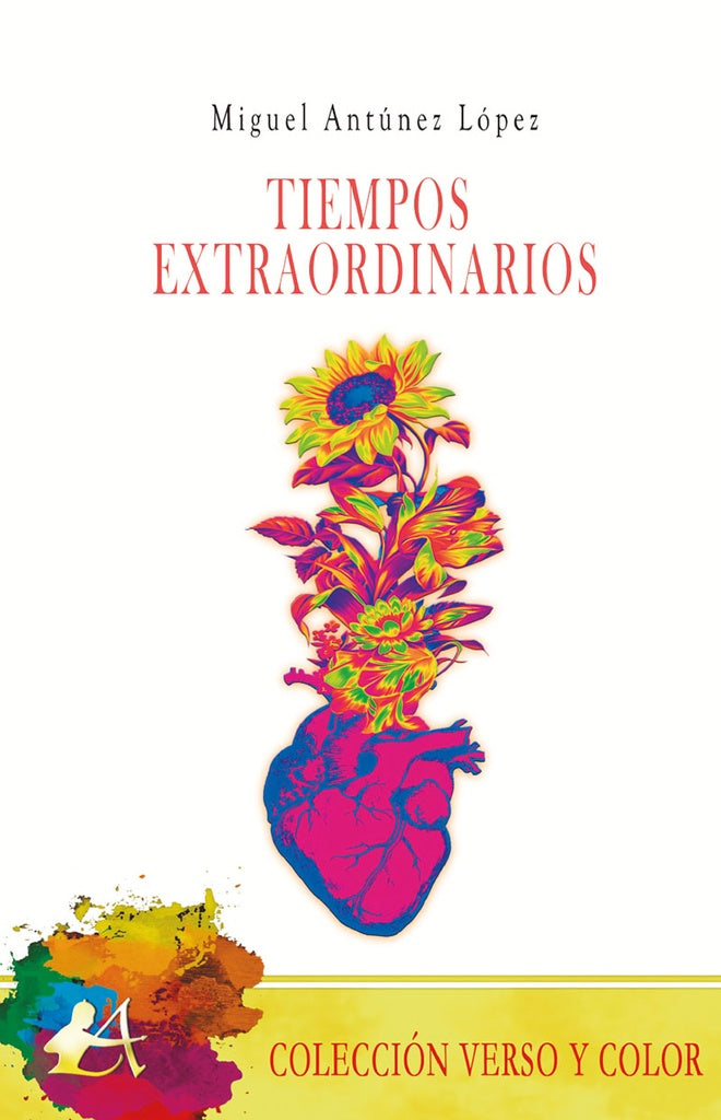 Tiempos extraordinarios | Miguel Antúnez López