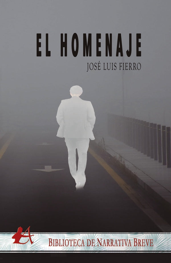 El homenaje | José Luis Fierro