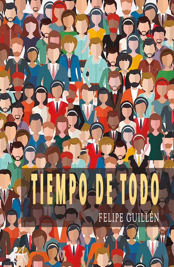 Tiempo de todo | Felipe Guillén