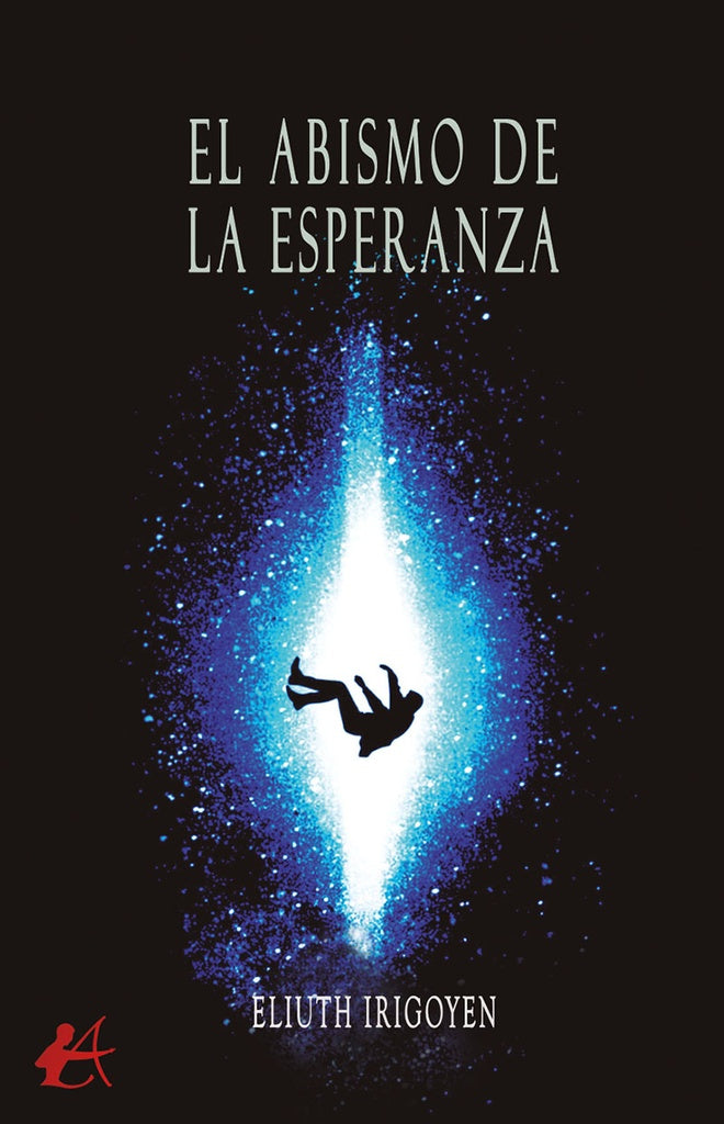 En el abismo de la esperanza | Eliuth Irigoyen