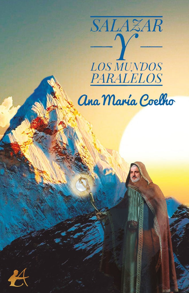 Salazar y los mundos paralelos | Ana María Coelho