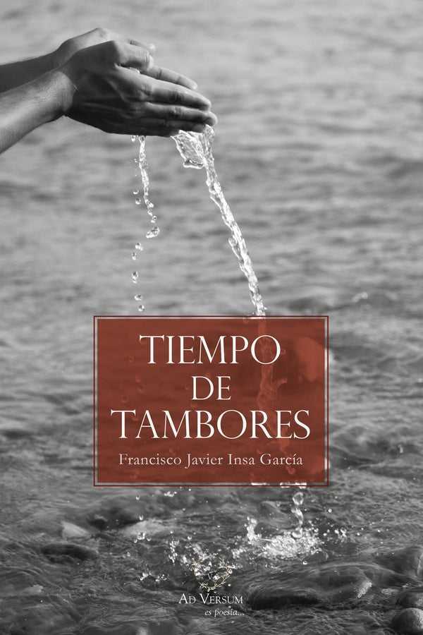 Tiempo de tambores | Francisco Javier Insa García