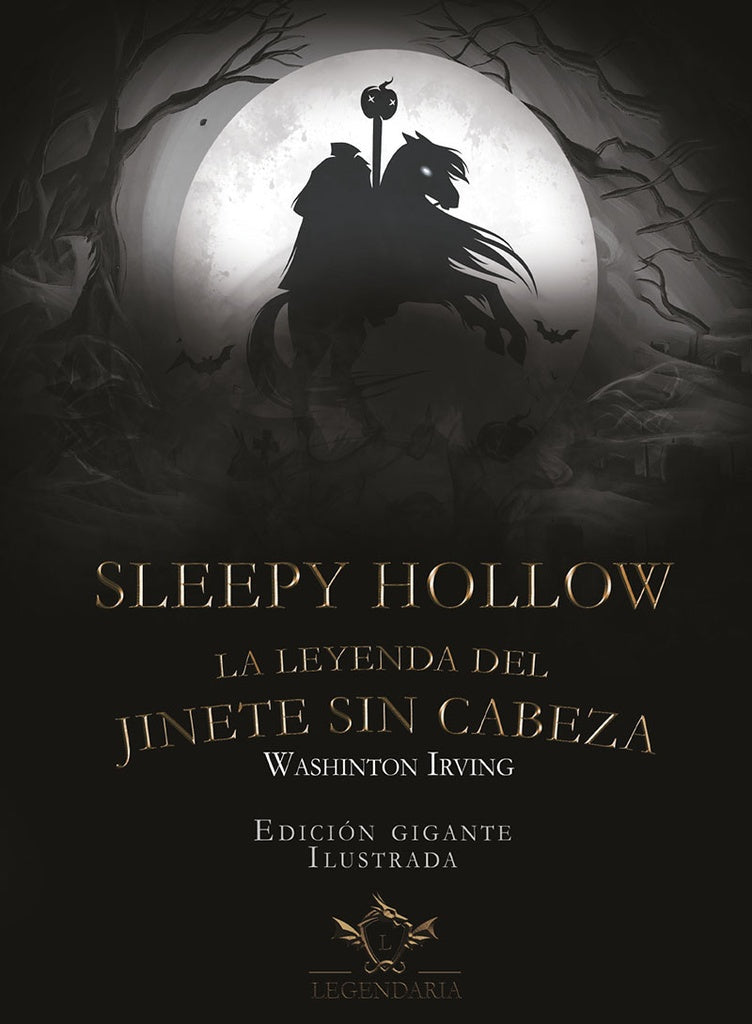 Sleepy Hollow. La leyenda del jinete sin cabeza | Washington Irving