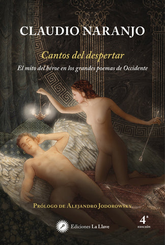 CANTOS DEL DESPERTAR.. | Claudio Naranjo