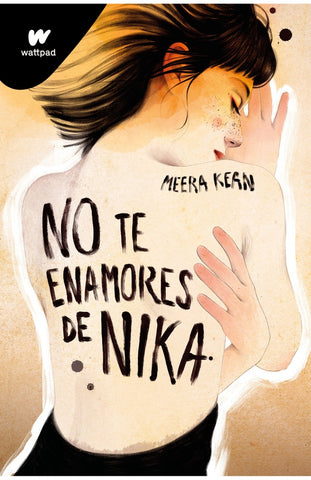 NO TE ENAMORES DE NIKA.. | MEERA KEAN